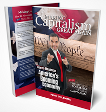 Making Capitalism Great Again: How to Maximize America's Booming Economy (eBook)