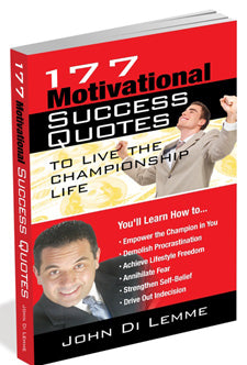 177 Motivational Success Quotes to Live the Championship Life Book