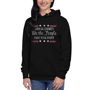 We The People Fight Back Event Unisex Hoodie