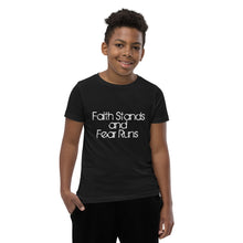 Faith Stands & Fear Runs T-Shirt - Youth Short Sleeve
